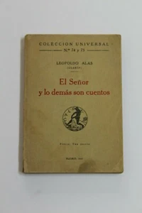 Libro EL SEÑOR Y LO DEMAS SON CUENTOS Leopoldo Alas Clarin,  Ed Calpe 1919. - Imagen 1 de 4
