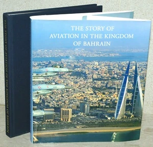 The Story of Aviation in the Kingdom of Bahrain ~ '10 1st HcDw NrNew ~ FREEPOST - Picture 1 of 12