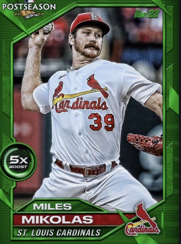 [DIGITAL CARD] Topps Bunt - Miles Mikolas - Postseason Base 22 S1 - Green - Image 1 of 1