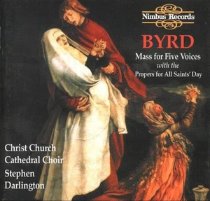 William Byrd: Mass For Five Voices With The Propers For All Saints Day (CD 1990) - Picture 1 of 2