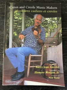 Cajun & Creole Music Makers~Musiciens Cadiens et Creoles, 1999 by Ancelet/Morgan - Foto 1 di 7