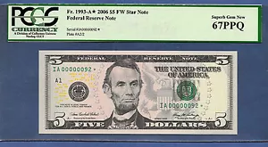 2006 $5 "STAR" W/LOW S/N ♚♚IA00000092*♚♚ PCGS SUPERB GEM NEW 67 PPQ - Picture 1 of 3