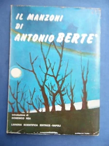 ARTE-PITTURA-IL MANZONI DI ANTONIO BERTE'-INTROD. DI DOMENICO REA-NAPOLI 1972 - Imagen 1 de 3