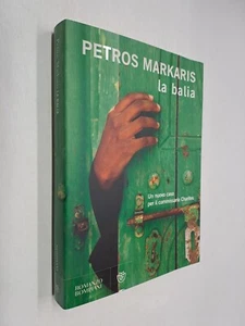 LA BALIA - PETROS MARKARIS - BOMPIANI - 2009 - Foto 1 di 1