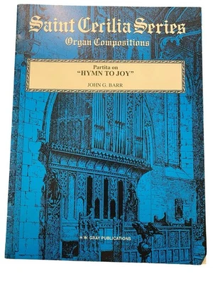 Partita on Hymn to Joy Organ Sheet Music~John G. Barr~Saint Cecilia Series - Image 1 of 3