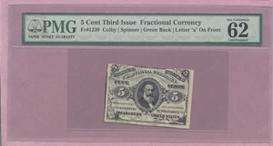 Fractional Currency, Third Issue 5 Cent, FR-1239, Colby-Spinner,Green,PMG 62 EPQ - Picture 1 of 2