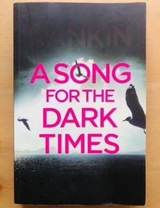 A SONG FOR THE DARK TIMES by IAN RANKIN - P/B *PROOF* - Picture 1 of 1