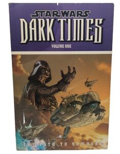 Star Wars Dark Times Path to Nowhere by Mick Harrison and Welles Hartley unread
