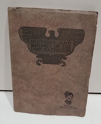 History and Rhymes of the Lost Battalion Buck Private McCollum WWI 1929 - Image 1 of 4