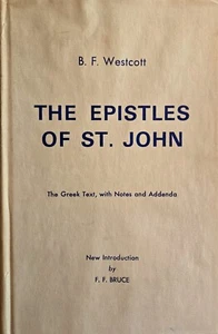 Epistles of St John by B F Westcott 1966 Eerdmans HC DJ Good - Foto 1 di 5