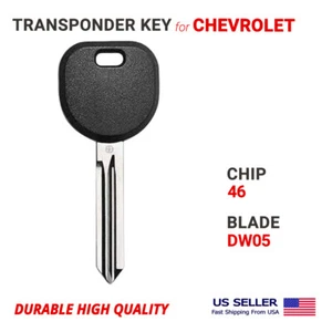 Transponder Key For Chevrolet Saturn DW05 with Chip 46 B114-PT High Quality - Picture 1 of 1