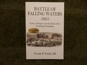 BATTLE OF FALLING WATERS 1863 BY GEORGE FRANKS AUTOGRAPHED COPY - Picture 1 of 2