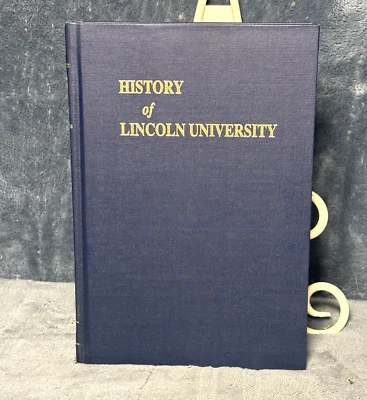 History of Lincoln University (HBCU) Signed By Author,  W. Sherman Savage  1939 - Image 1 of 4