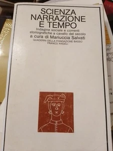 Salvati Scienza e narrazione e tempo Indagine sociale e correnti storiografiche - Picture 1 of 6