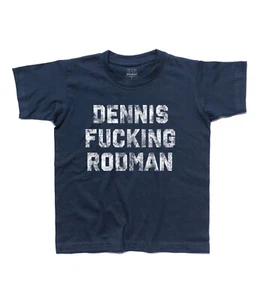 T-Shirt Bambino Dennis F*** Rodman NBA Chicago Bulls Pistons Detroit Basket - Picture 1 of 3