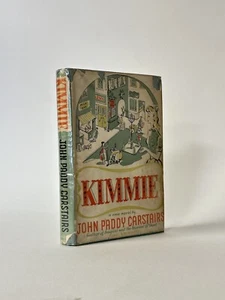 SIGNED Kimmie, John Paddy Carstairs. 1946 1st Edition in Dust Jacket - Picture 1 of 5