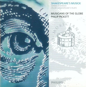 Shakespeare's Musick Songs & Dances CD Musicians Of The Globe Philip Pickett - Picture 1 of 7