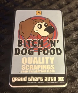 Rockstar Games sticker Grand Theft Auto 3 PROMO For PS2 Bitch N Dog Food - Picture 1 of 2