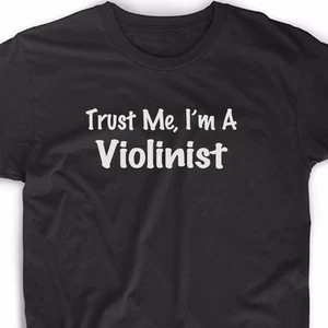 Camiseta Trust Me I'm A Violinist Músico Banda de Música Violín Regalo de Navidad Camiseta  - Imagen 1 de 3