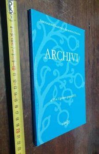 libro: Archivi. GENNAIO *GIUGNO 2011 a.VI – N 1 - Picture 1 of 1