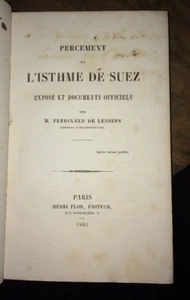LESSEPS, Durchbruch des Isthmus von Suez. Exponat und offizielle Dokumente.1855-1856 - Bild 1 von 8
