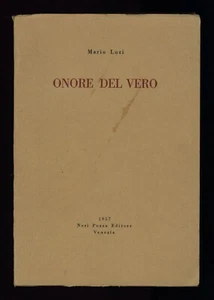 libro ONORE DEL VERO Mario Luzi NERI POZZA EDITORE 1957; AUTOGRAFATO - Foto 1 di 2