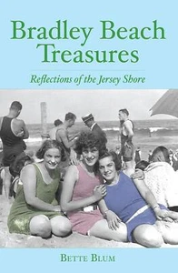 Bradley Beach Treasures: Reflections of the Jersey Shore (American Chronicles) [ - Foto 1 di 1