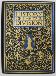 History of the 77th Division August 25 1917 November 11 2018 Hardcover pr1919 - Picture 1 of 13