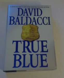 True Blue by David Baldacci ~ SIGNED ~ 2009 ~ Hardcover - Picture 1 of 5