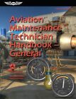 Aviation Maintenance Technician Handbook: General ISBN 9781644253540