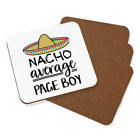 Nacho Average Page Boy Coaster Drinks Mat Set Of 4 Best Wedding Funny Awesome