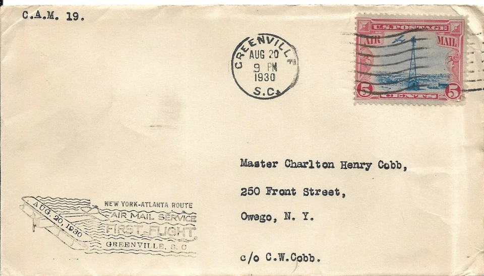  SC# C-11 CAM 19 FIRST FLIGHT AIR MAIL COVER Greenville S.C. to Owego N.Y. - Image 1 of 2