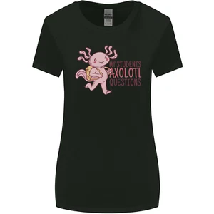 My Students Axolotl Questions Teacher Funny Womens Wider Cut T-Shirt - Picture 1 of 19