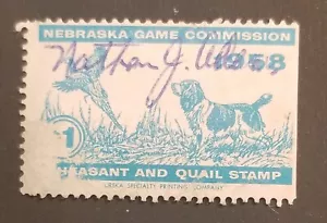 NEBRASKA 1958 Pheasant & Quail Hunting Stamp Used Signed z7852 - Picture 1 of 2