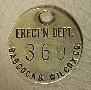 Tool Check Brass Tag  BABCOCK & WILCOX: Erection Dept; WWII Power Generation Mfg - Picture 1 of 1
