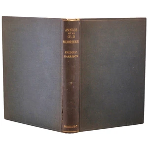 * Rare Signed * Annals of an Old Manor-House (Signed By Viscount Northcliffe) - Picture 1 of 15