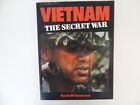 Vietnam The Secret War By Kevin M. Generous ( 1985 Hardback)