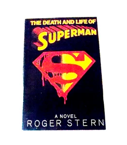 The Death And Life Of Superman 1st. Edition Signed By Roger Stern 1993 - Picture 1 of 6