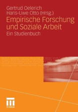 Empirische Forschung Und Soziale Arbeit: Ein Studienbuch by Gertrud Oelerich
