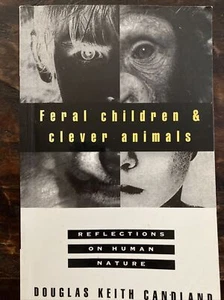 Feral Children and Clever Animals Reflections on Human Nature - Picture 1 of 12