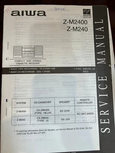 AIWA Z-M2400 Z-M240 CX-ZM2400 CX-ZM240 1811 333 Service Manual USA **ORIGINAL** - Picture 1 of 1