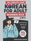 Worldwide Nomad The Complete Learn Korean For Adult Beginners Book (3 In (Poche)