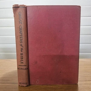 Great Chapters of the Bible By G. Campbell Morgan (1935, Hardcover) - Picture 1 of 9
