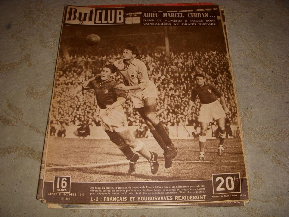 BUT et CLUB 206 31.10.1949 FOOT FRANCE YOUGOSLAVIE 1-1 BOXE MORT Marcel CERDAN - Photo 1/1