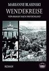 Wendekreise Vom Balkan Nach Deutschland By Mari  Book  Condition Very Good