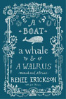 Jess Thomson Renee Erickson A Boat, A Whale & A Walrus (Relié)