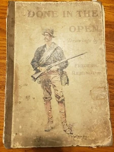 Done In The Open Frederic Remmington Plates Owen Wister P. F. Collier&Son 1902 A - Picture 1 of 12