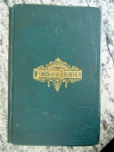 Antique Book Woman of the American Frontier 1881 Fowler - Imagen 1 de 11