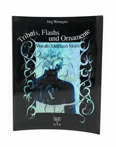 Jörg Wenngatz / Tribals Flashs und Ornamente Von der Idee zum Motiv 2001 - Picture 1 of 3