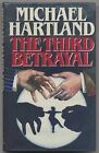 The Third Betrayal, Hartland, Michael